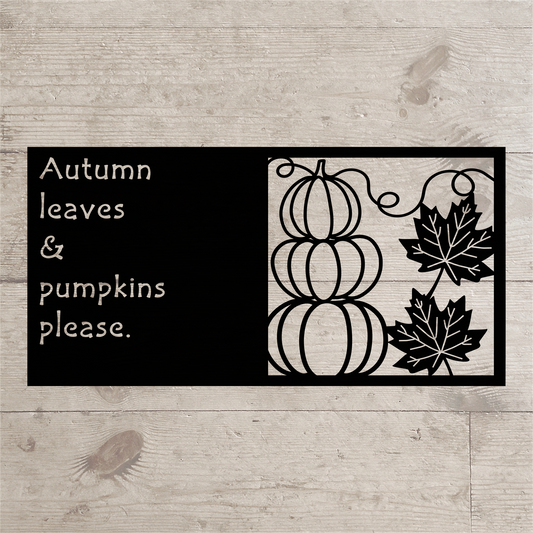 Fall Season Sign 4 – Rustic Autumn Quote Metal Porch or Entryway Decor