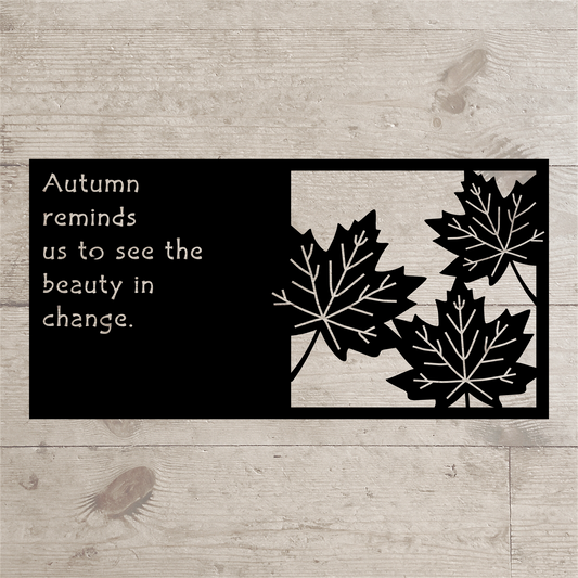 Fall Season Sign 3 – Rustic Autumn Quote Metal Porch or Entryway Decor